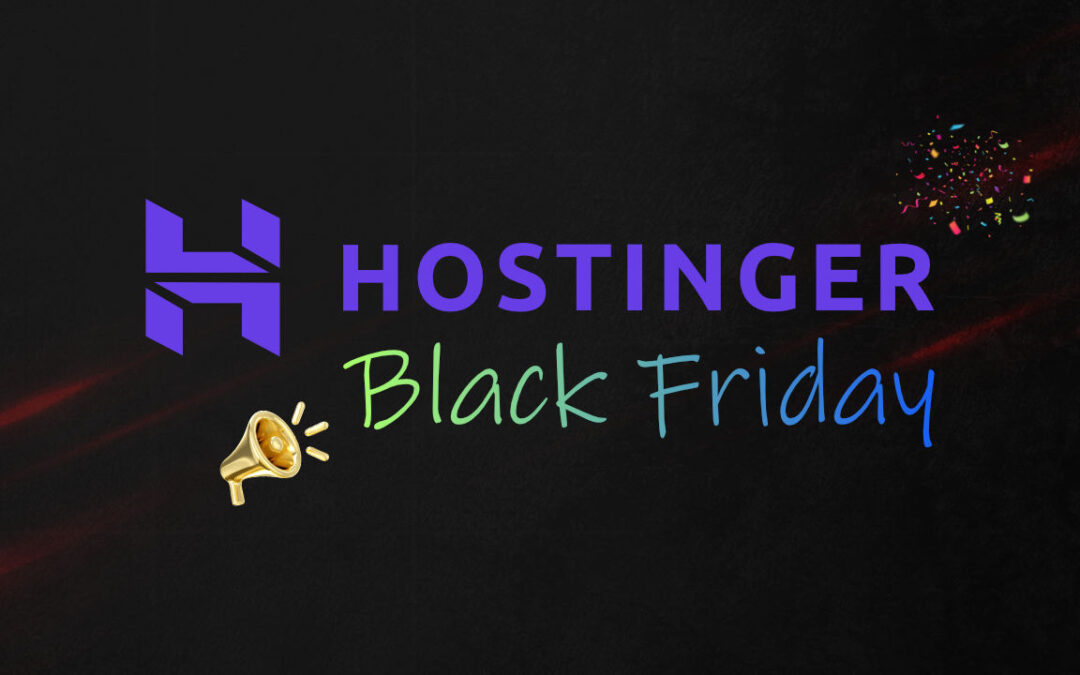 Hostinger Black Friday Deals 2026 – 95% OFF EXCLUSIVE!